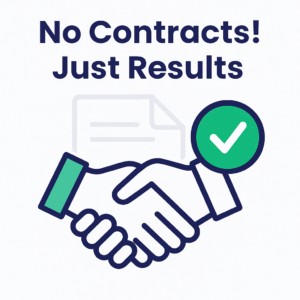 No Contracts! Just Results graphic with handshake, green checkmark, and faint contract outline